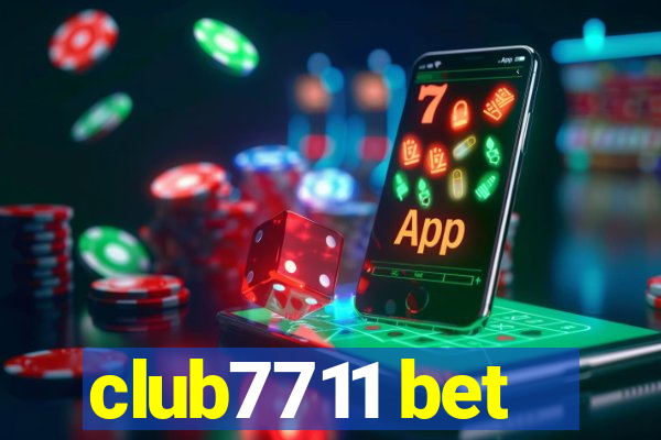 club7711 bet